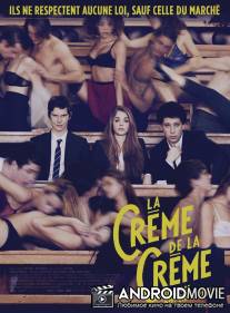 Секс по предоплате / La creme de la creme