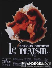 Серьезный, как удовольствие / Serieux comme le plaisir