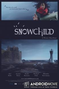 Снежное дитя / Snowchild