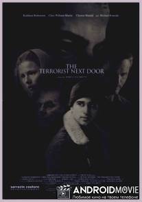Сосед-террорист / The Terrorist Next Door