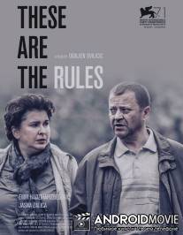 Таковы правила / These Are the Rules
