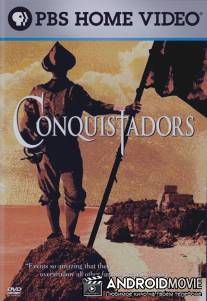 Конкистадоры / Conquistadors, The