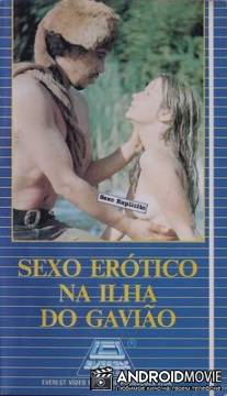 Секс и эротика на острове Ястребов / Sexo Erotico na Ilha do Gaviao