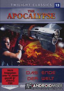 Апокалипсис / Apocalypse, The