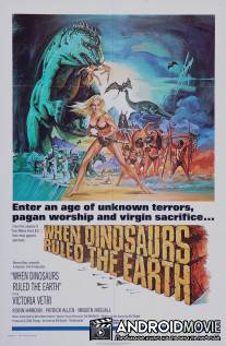 Когда на земле царили динозавры / When Dinosaurs Ruled the Earth