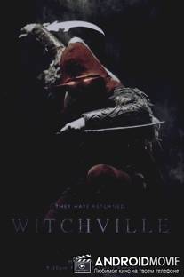 Витчвилль / Witchville