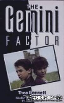 Фактор близнецов / Gemini Factor, The