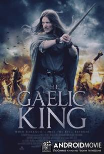 Гэльский король / The Gaelic King