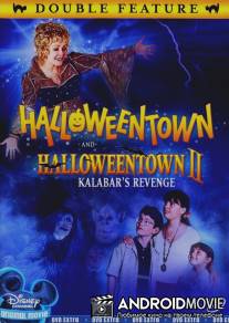 Хэллоуинтаун 2: Месть Калабара / Halloweentown II: Kalabar's Revenge