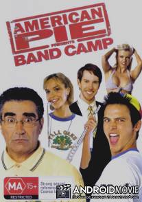 Американский пирог 4: Музыкальный лагерь / American Pie Presents Band Camp