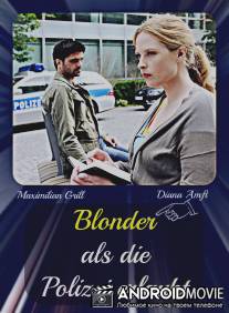 Блондинке не запрещается быть полицейским / Blonder als die Polizei erlaubt