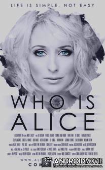 Кто такая Элис? / Who Is Alice