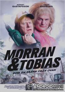 Морран и Тобиас / Morran & Tobias - Som en skänk från ovan
