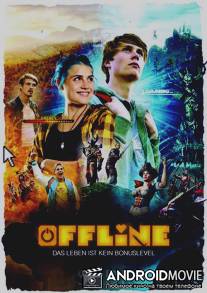 Оффлайн: жизнь прожить - не уровень пройти / Offline - Das Leben ist kein Bonuslevel