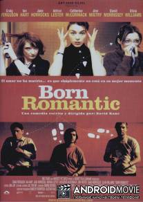 Рожденный романтиком / Born Romantic