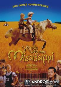 Руки прочь от Миссисипи / Hände weg von Mississippi