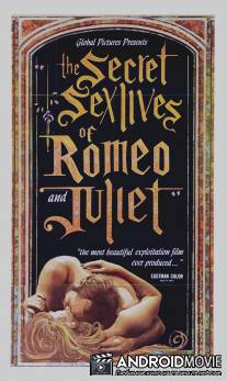Секретная сексуальная жизнь Ромео и Джульеты / Secret Sex Lives of Romeo and Juliet, The