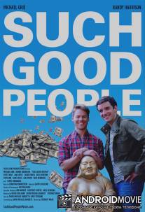Такие хорошие люди / Such Good People