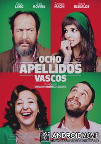 Восемь баскских фамилий / Ocho apellidos vascos