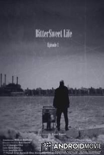 BitterSweet Life