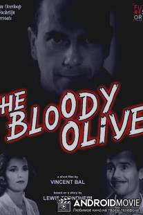 Кровавая оливка / Bloody Olive, The