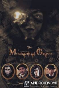 Mechanical Grave, The