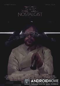 Ностальгист / Nostalgist, The