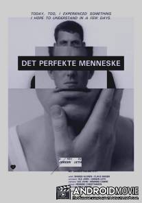 Совершенный человек / Det perfekte menneske