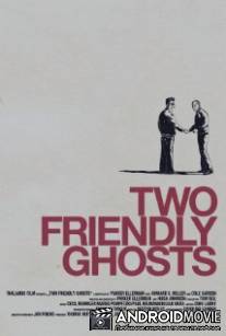 Старые знакомые / Two Friendly Ghosts