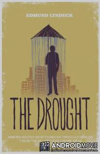 Засуха / Drought, The