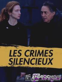 Безмолвные преступления / Les crimes silencieux