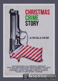 История рождественского убийства / Christmas Crime Story