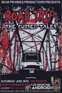 Дорожная поездка: Проклятые сказки / Road Trip: The Cursed Tales