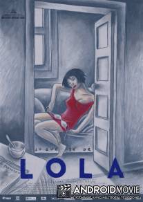 Лола / Lo que se de Lola