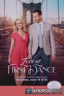 Любовь с первого танца / Love at First Dance