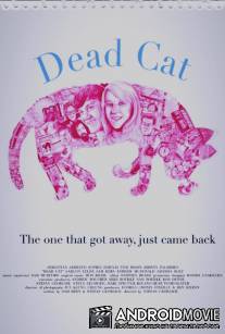 Мертвый кот / Dead Cat