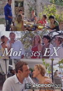 Я и его бывшие / Moi et ses ex
