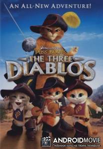 Кот в сапогах: Три Чертенка / Puss in Boots: The Three Diablos