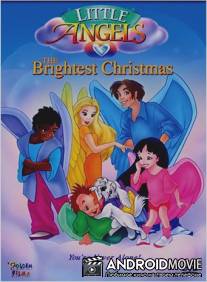 Маленькие ангелы: Рождественская сказка / Little angels:The brightest christmas