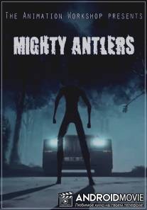 Могущественные рога / Mighty Antlers