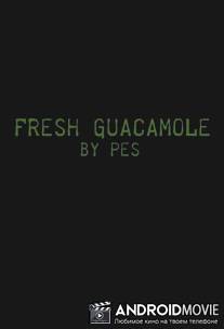 Свежий гуакамоле / Fresh Guacamole