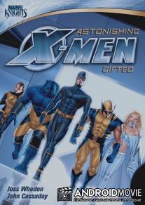 Удивительные Люди Икс: Одаренные / Astonishing X-Men: Gifted