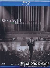 Chris Botti - Live in Boston