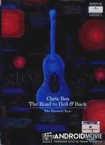 Chris Rea - The Road to Hell & Back - The Farewell Tour