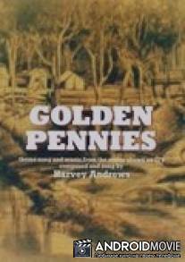 Чужое золото / Golden Pennies