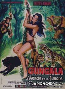 Гунгала - девственница из джунглей / Gungala la vergine della giungla