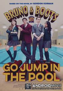 Бруно и Башмак: Прыгай в бассейн / Bruno & Boots: Go Jump in the Pool