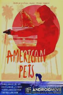 Американские домашние животные / American Pets