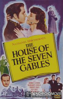 Дом о семи фронтонах / House of the Seven Gables, The