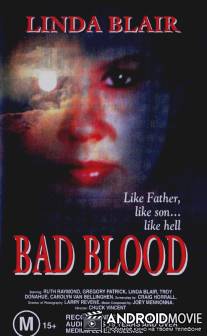 Дурная кровь / Bad Blood